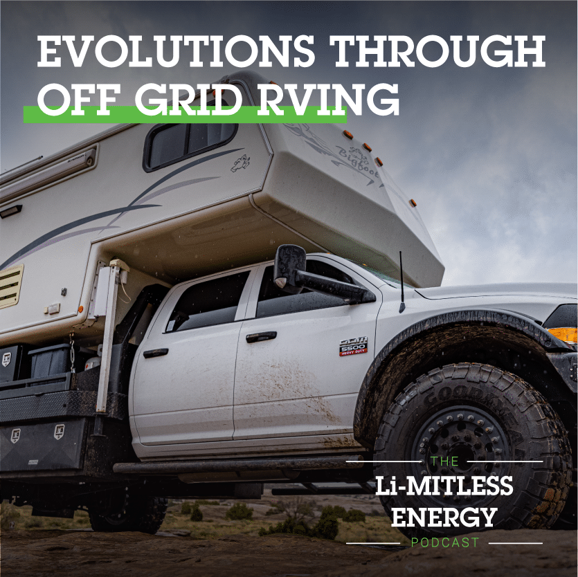The Li-MITLESS ENERGY Podcast: Evolutions Through Off-Grid RVing|Mortons on the Move truck camper driving down the road|Tom and Caitlin Morton standing in front of their truck camper
