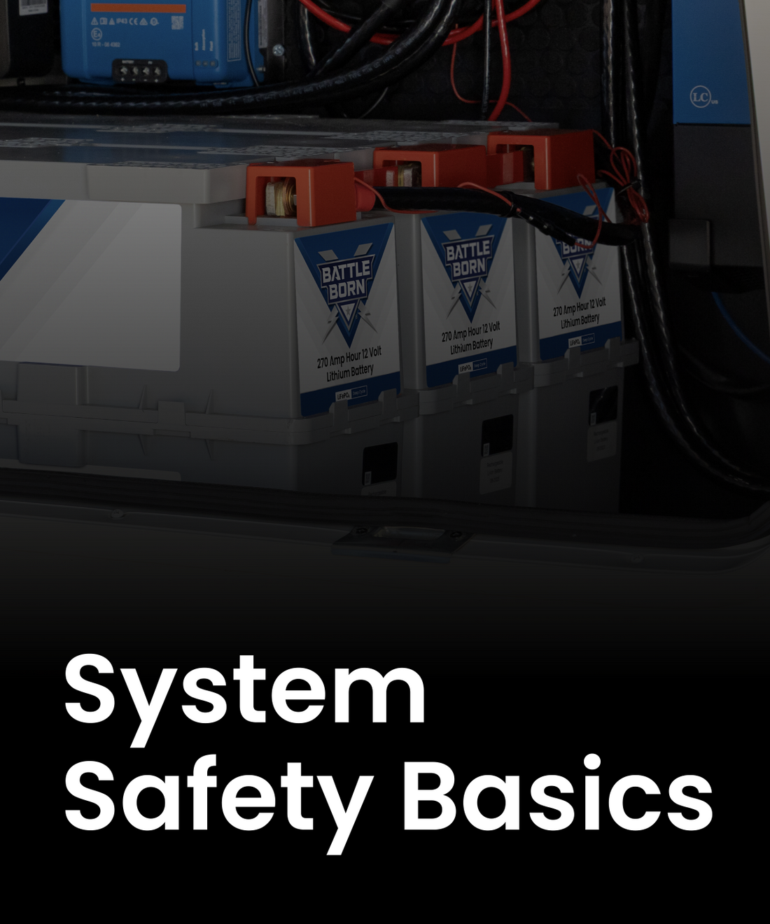 Battery Fusing and System Safety Basics