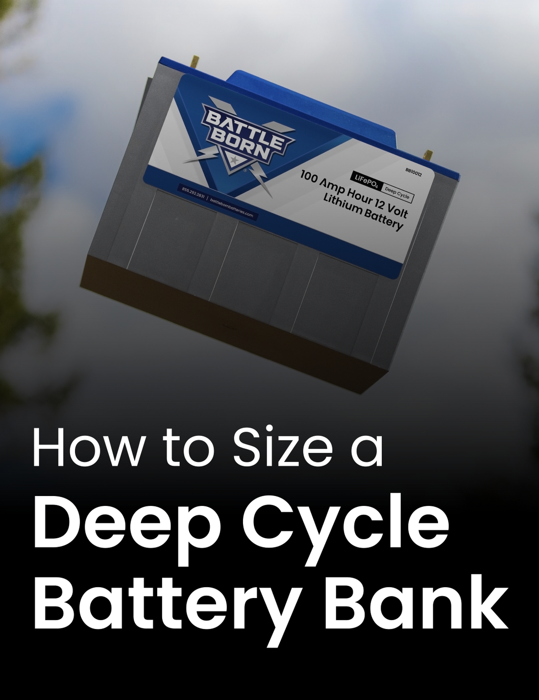 How to Size a Deep Cycle Battery Bank