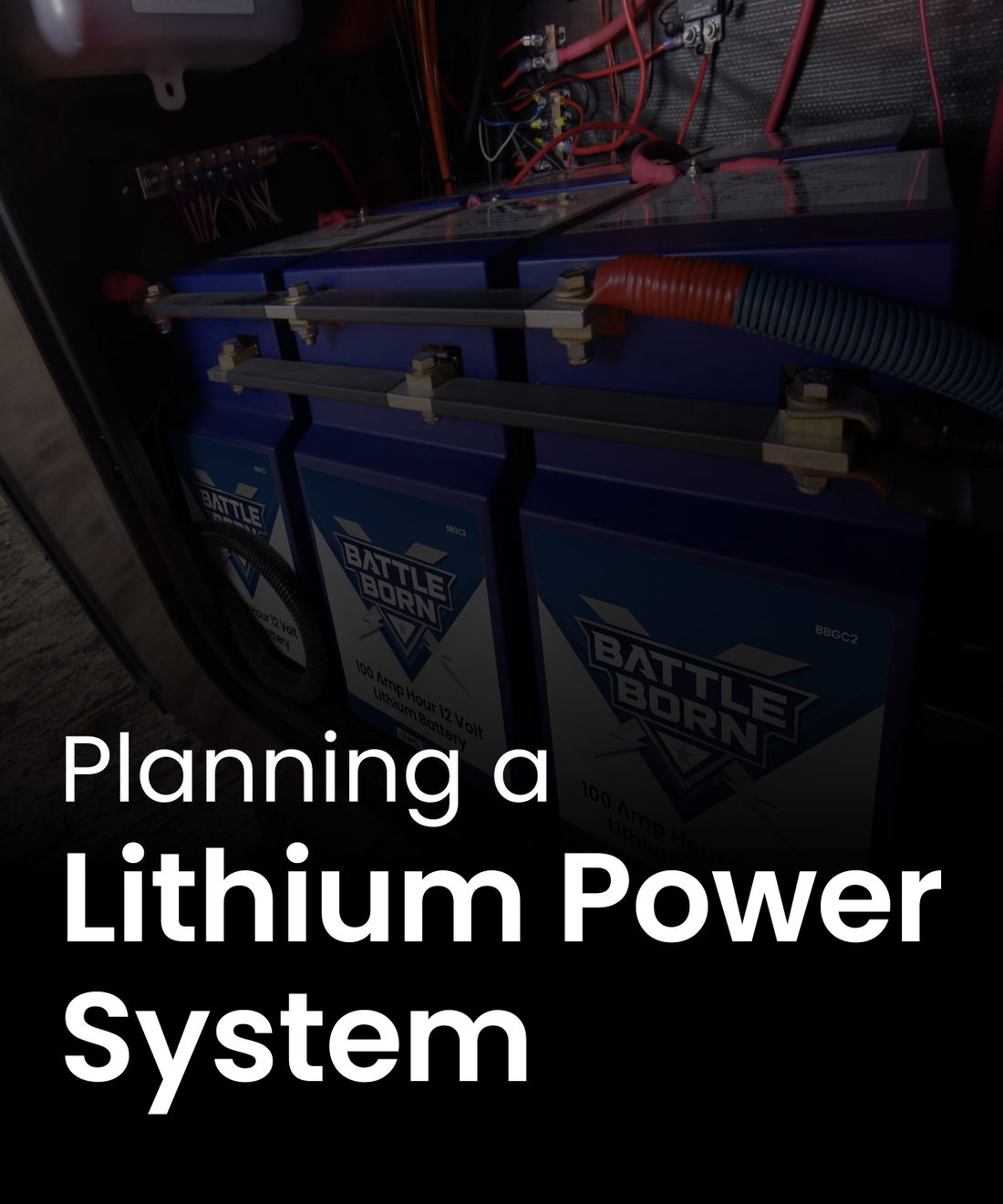 Planning a Lithium Power System You Can Expand Later