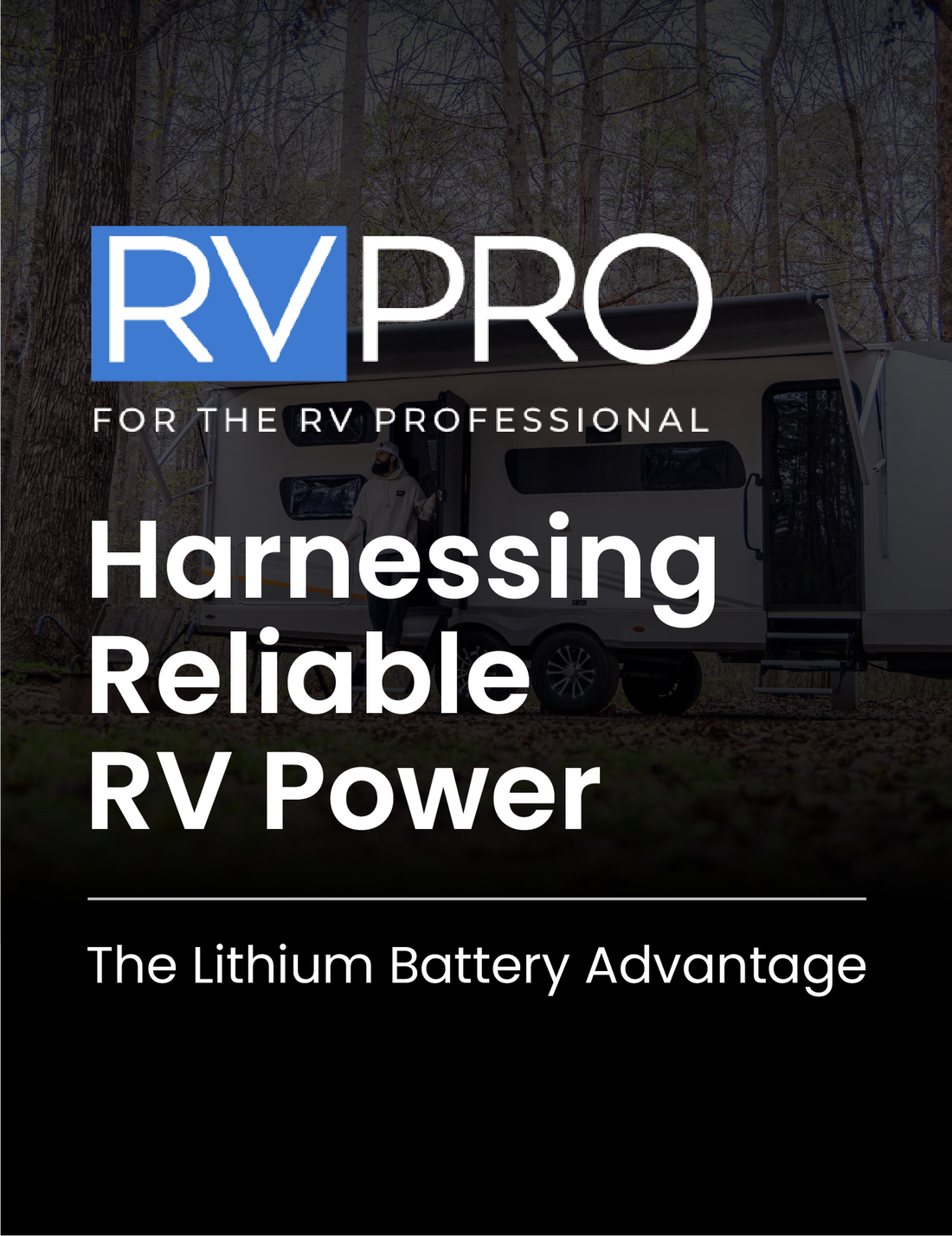 RV Pro: Harnessing Reliable RV Power