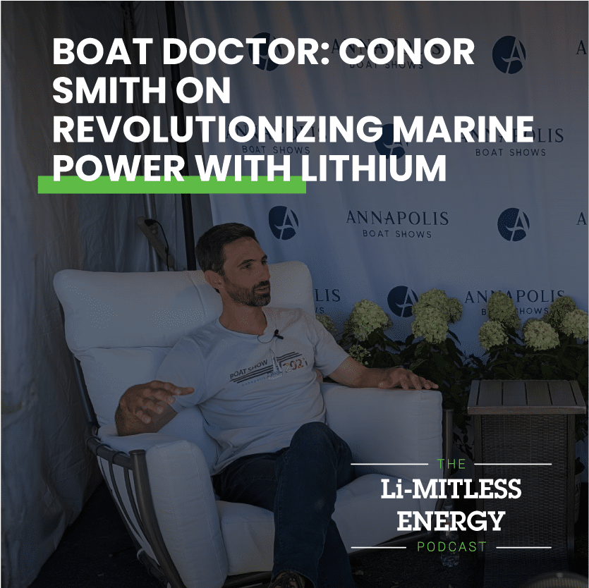 Boat Doctor, Conor Smith|Boat Doctor, Conor Smith, on the Li-MITLESS ENERGY Podcast|The Li-Mitless Energy Podcast Asset_Instagram Thumbnail-25