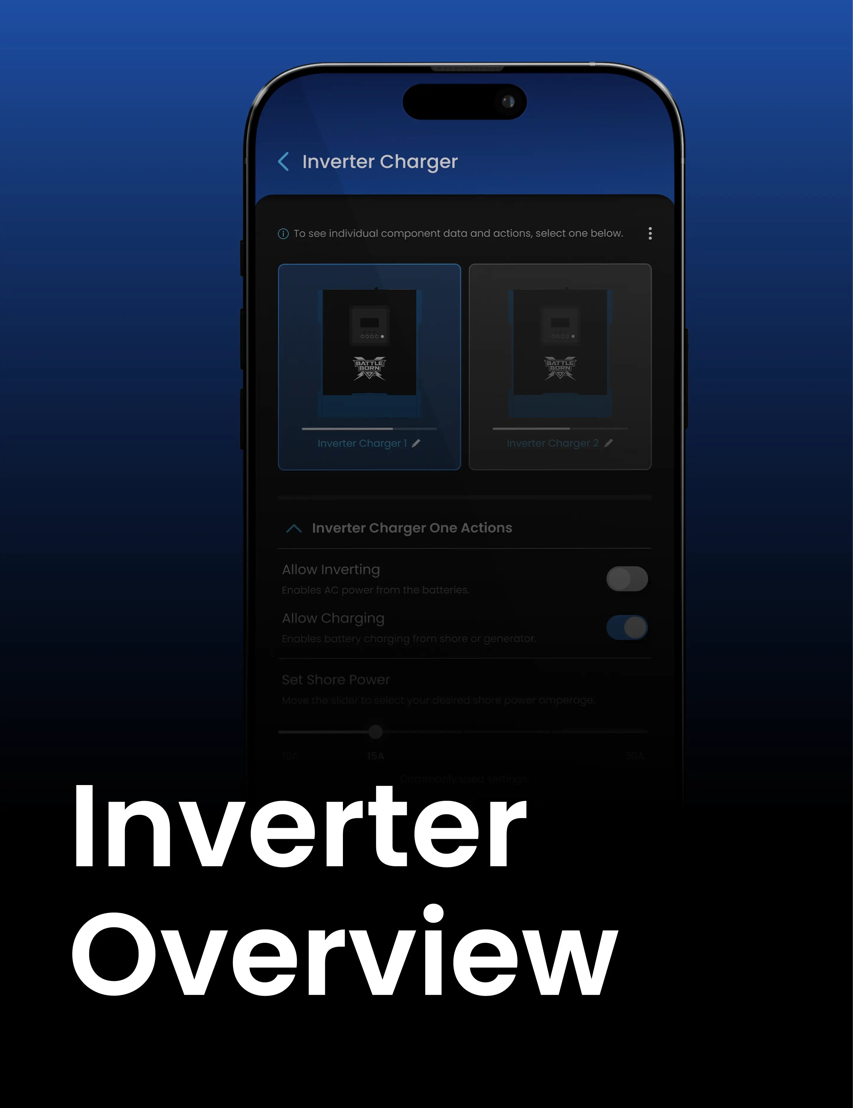 Battle Born® Mobile App | Overview: Inverter & Inverter/Charger
