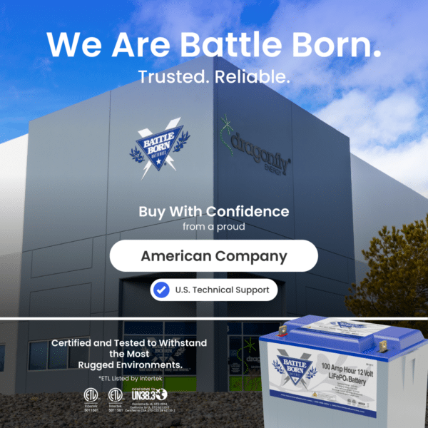 Promotional image for Battle Born Batteries with the company's facility in the background, emphasizing trust, reliability, and American company values.