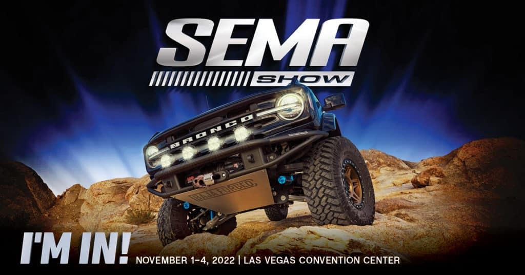 2022 SEMA show promo image with the front of a Ford Bronco shown